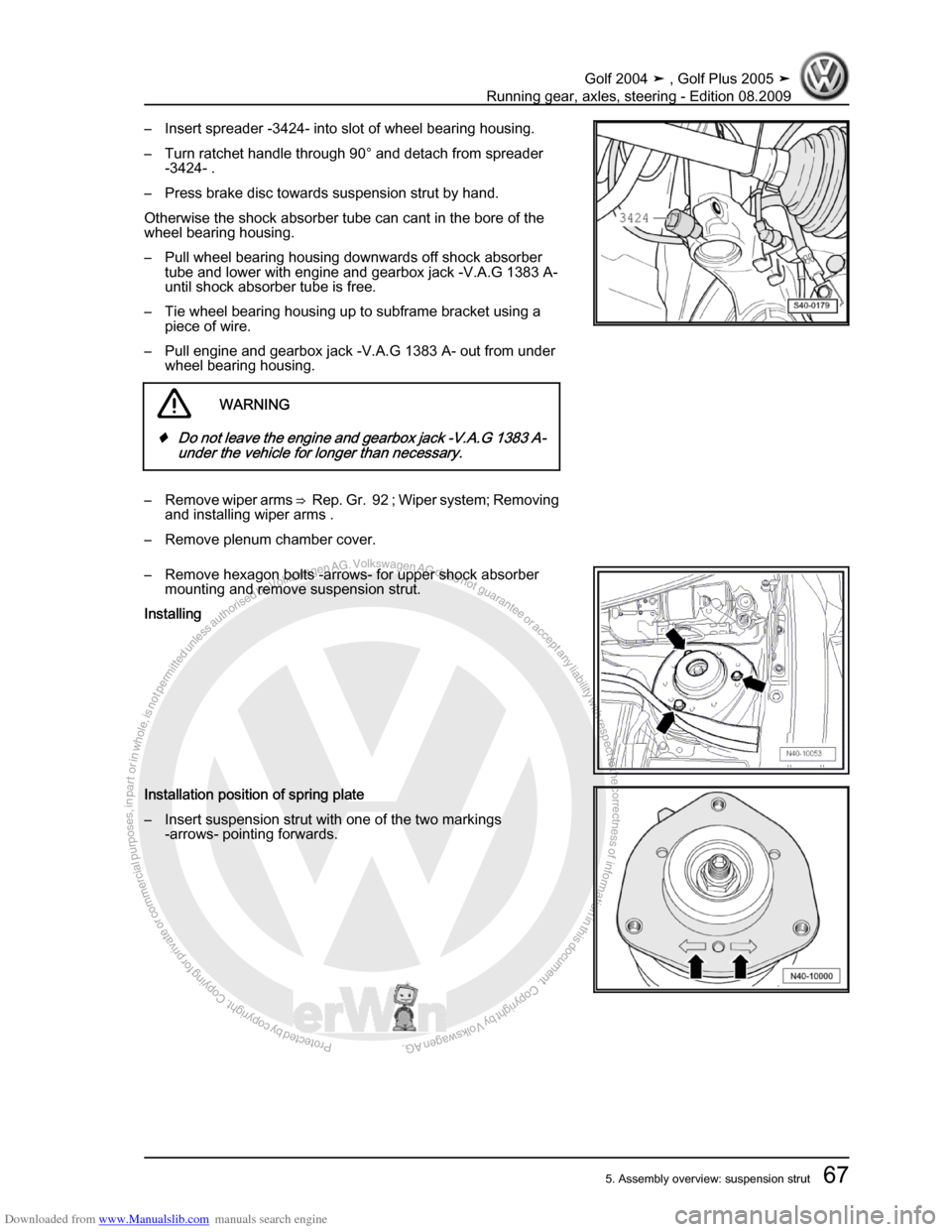 VOLKSWAGEN GOLF 2004 1J / 4.G Running Gear Axles Manual PDF Downloaded from www.Manualslib.com manuals search engine Protected by copyright. Copying for private or commercial purposes, in partor in whole, is not permitted unless authorised by Volkswagen AG. Vo