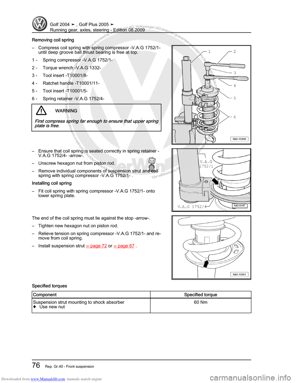 VOLKSWAGEN GOLF 2004 1J / 4.G Running Gear Axles Manual Online Downloaded from www.Manualslib.com manuals search engine Protected by copyright. Copying for private or commercial purposes, in partor in whole, is not permitted unless authorised by Volkswagen AG. Vo