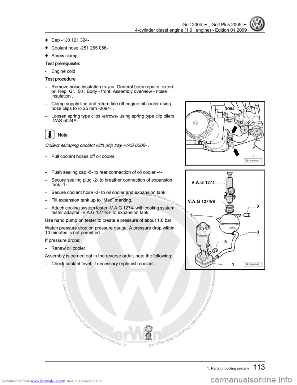 VOLKSWAGEN GOLF PLUS 2005 1K / 5.G Service Workshop Manual Downloaded from www.Manualslib.com manuals search engine Protected by copyright. Copying for private or commercial purposes, in partor in whole, is not permitted unless authorised by Volkswagen AG. Vo