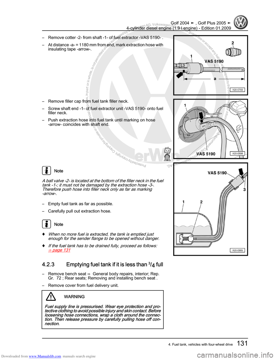 VOLKSWAGEN GOLF PLUS 2005 1K / 5.G Service Workshop Manual Downloaded from www.Manualslib.com manuals search engine Protected by copyright. Copying for private or commercial purposes, in partor in whole, is not permitted unless authorised by Volkswagen AG. Vo