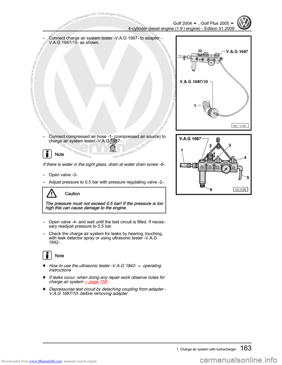 VOLKSWAGEN GOLF PLUS 2005 1K / 5.G Service Workshop Manual Downloaded from www.Manualslib.com manuals search engine Protected by copyright. Copying for private or commercial purposes, in partor in whole, is not permitted unless authorised by Volkswagen AG. Vo