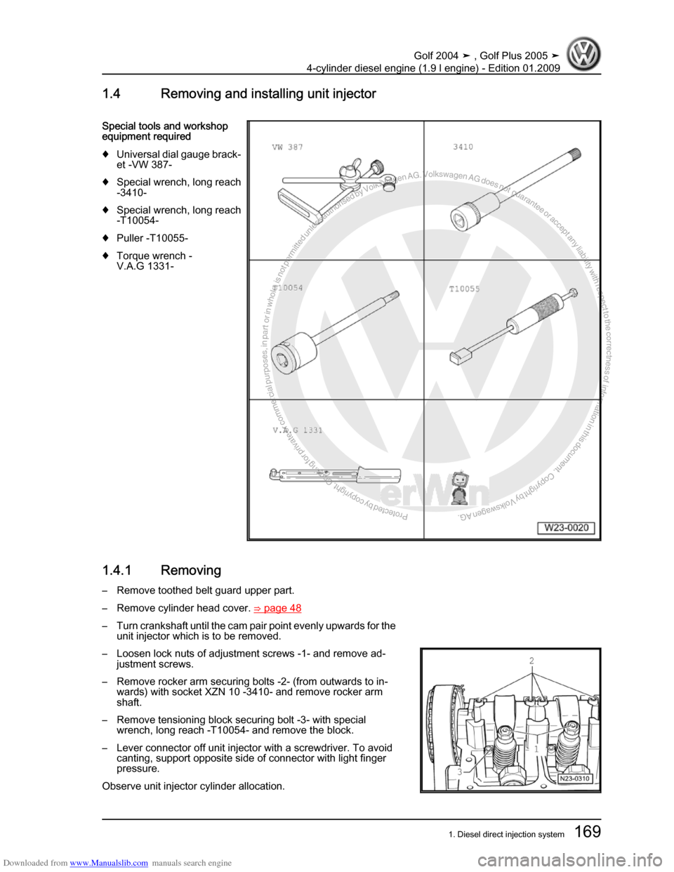 VOLKSWAGEN GOLF PLUS 2005 1K / 5.G Service Workshop Manual Downloaded from www.Manualslib.com manuals search engine Protected by copyright. Copying for private or commercial purposes, in partor in whole, is not permitted unless authorised by Volkswagen AG. Vo