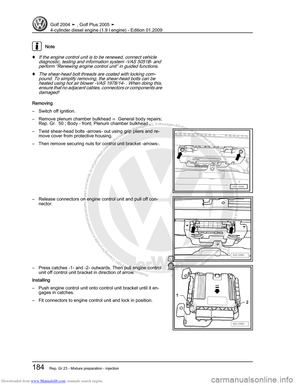 VOLKSWAGEN GOLF PLUS 2005 1K / 5.G Service Workshop Manual Downloaded from www.Manualslib.com manuals search engine Protected by copyright. Copying for private or commercial purposes, in partor in whole, is not permitted unless authorised by Volkswagen AG. Vo
