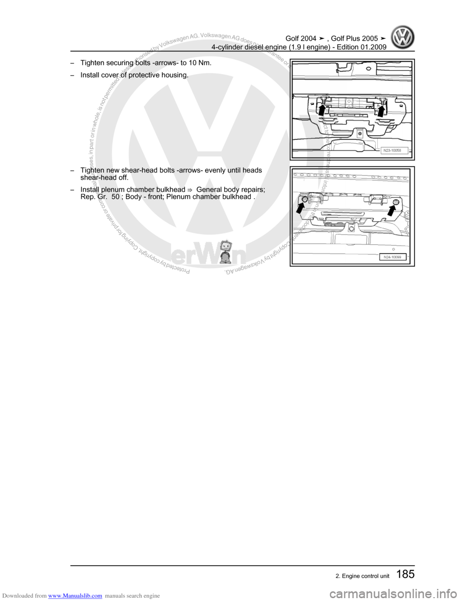 VOLKSWAGEN GOLF PLUS 2005 1K / 5.G Service Workshop Manual Downloaded from www.Manualslib.com manuals search engine Protected by copyright. Copying for private or commercial purposes, in partor in whole, is not permitted unless authorised by Volkswagen AG. Vo