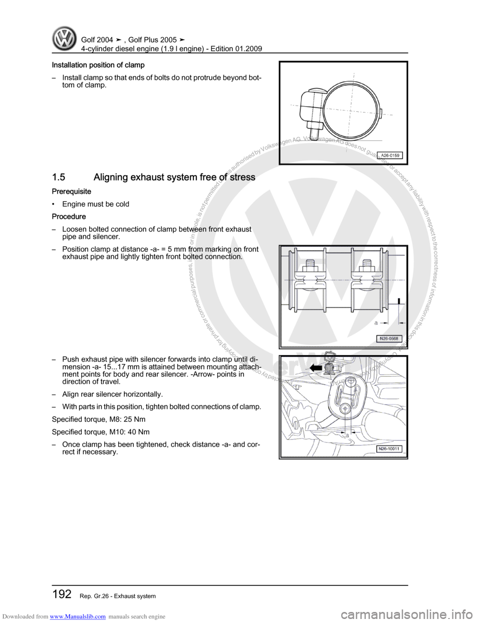 VOLKSWAGEN GOLF PLUS 2005 1K / 5.G Service Workshop Manual Downloaded from www.Manualslib.com manuals search engine Protected by copyright. Copying for private or commercial purposes, in partor in whole, is not permitted unless authorised by Volkswagen AG. Vo