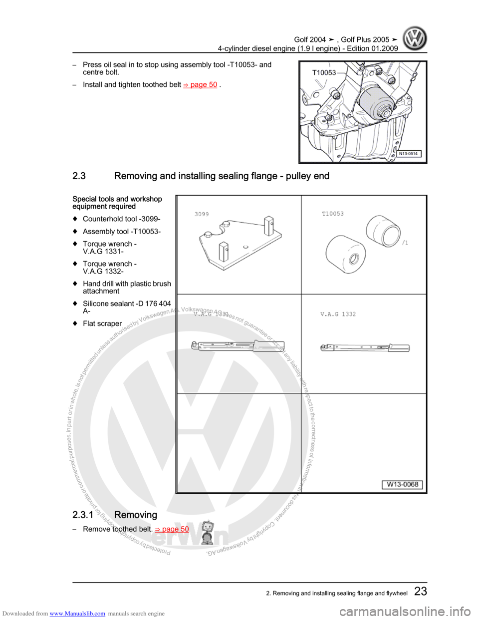 VOLKSWAGEN GOLF PLUS 2005 1K / 5.G Service Owners Manual Downloaded from www.Manualslib.com manuals search engine Protected by copyright. Copying for private or commercial purposes, in partor in whole, is not permitted unless authorised by Volkswagen AG. Vo