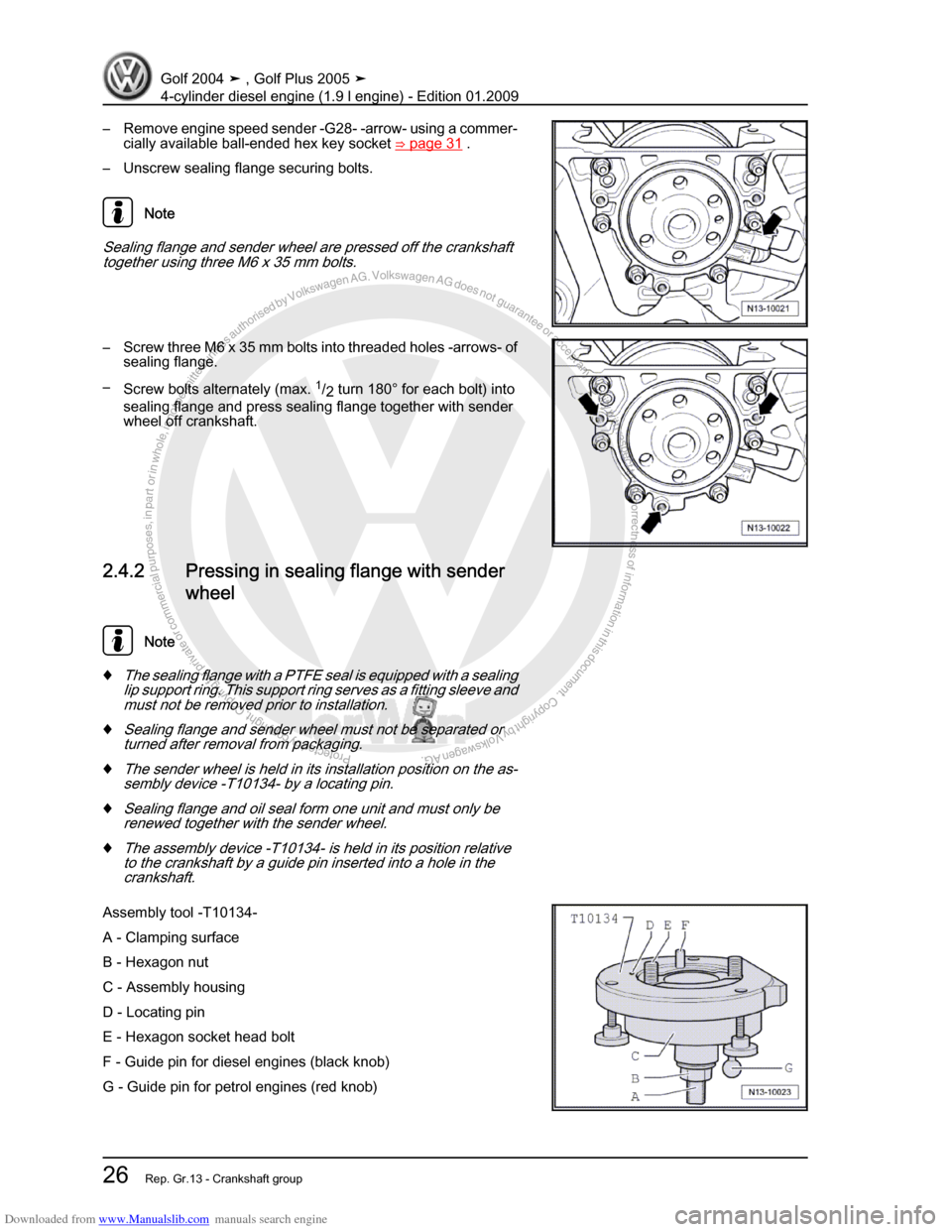 VOLKSWAGEN GOLF PLUS 2005 1K / 5.G Service Owners Guide Downloaded from www.Manualslib.com manuals search engine Protected by copyright. Copying for private or commercial purposes, in partor in whole, is not permitted unless authorised by Volkswagen AG. Vo