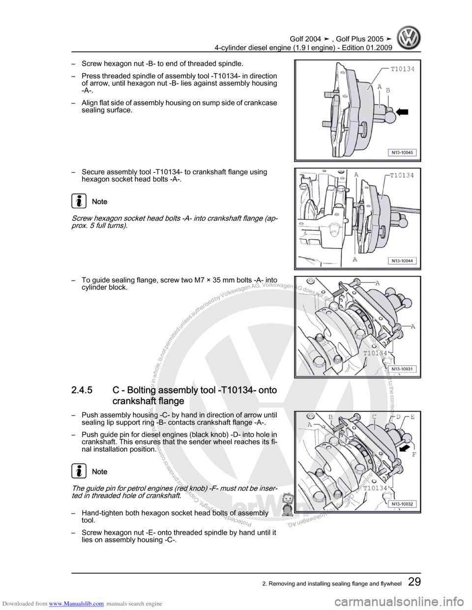 VOLKSWAGEN GOLF PLUS 2005 1K / 5.G Service Owners Guide Downloaded from www.Manualslib.com manuals search engine Protected by copyright. Copying for private or commercial purposes, in partor in whole, is not permitted unless authorised by Volkswagen AG. Vo