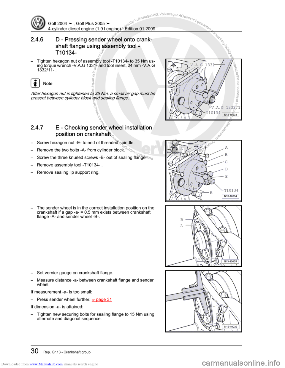 VOLKSWAGEN GOLF PLUS 2005 1K / 5.G Service Owners Guide Downloaded from www.Manualslib.com manuals search engine Protected by copyright. Copying for private or commercial purposes, in partor in whole, is not permitted unless authorised by Volkswagen AG. Vo