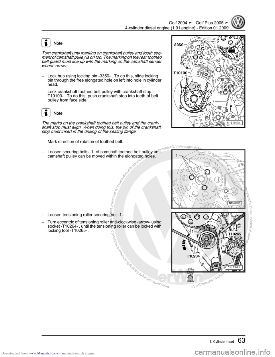 VOLKSWAGEN GOLF PLUS 2005 1K / 5.G Service Repair Manual Downloaded from www.Manualslib.com manuals search engine Protected by copyright. Copying for private or commercial purposes, in partor in whole, is not permitted unless authorised by Volkswagen AG. Vo