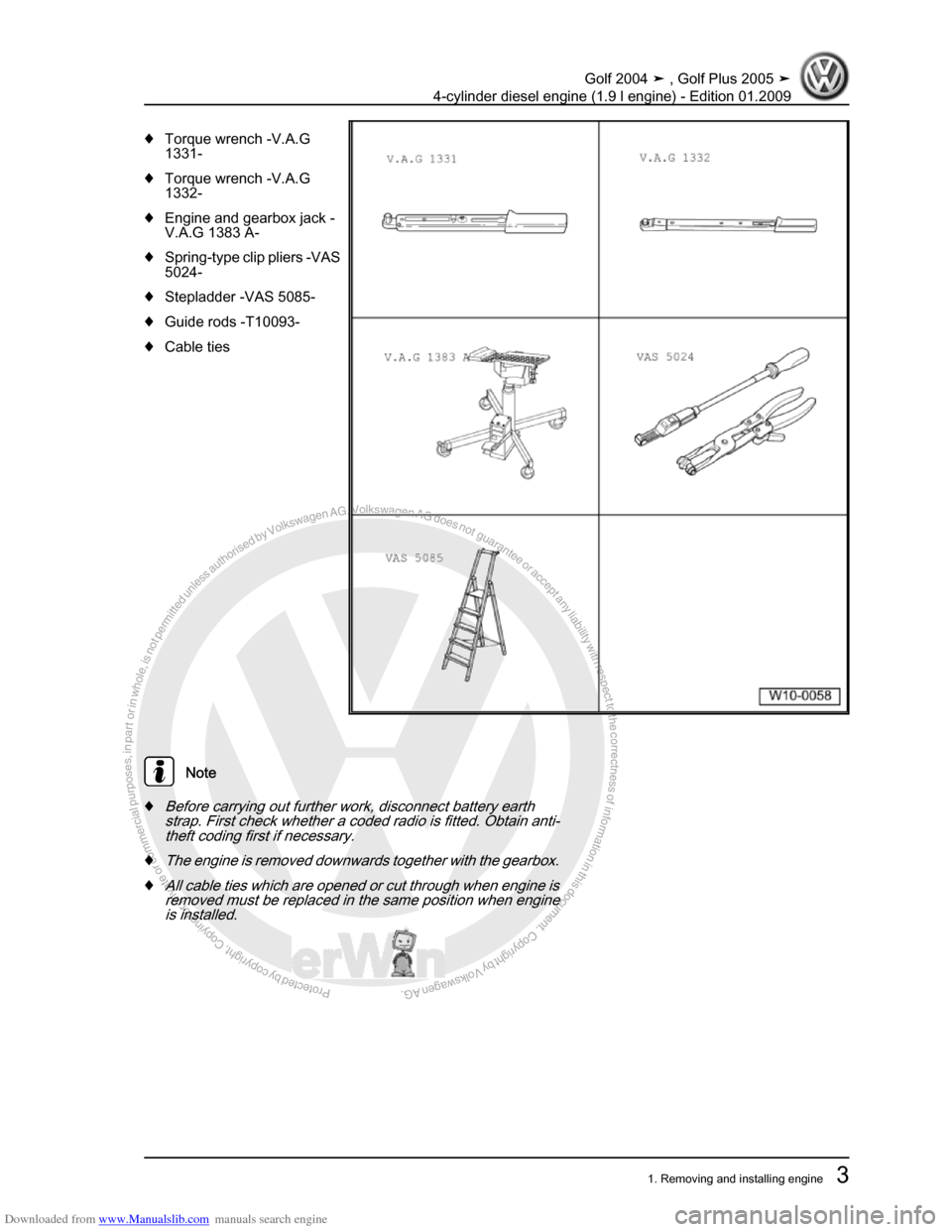 VOLKSWAGEN GOLF PLUS 2005 1K / 5.G Service Workshop Manual Downloaded from www.Manualslib.com manuals search engine Protected by copyright. Copying for private or commercial purposes, in partor in whole, is not permitted unless authorised by Volkswagen AG. Vo