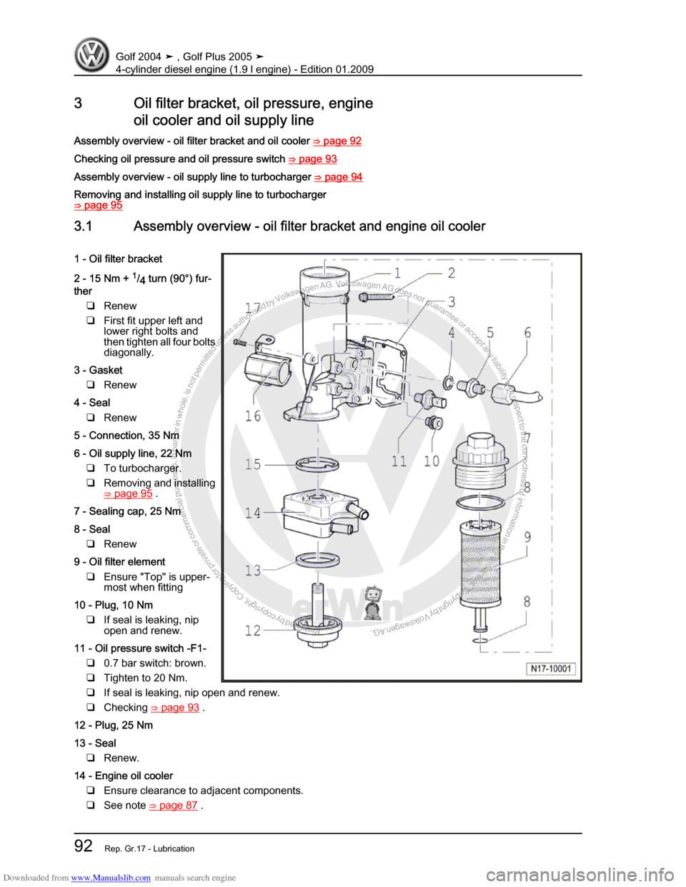 VOLKSWAGEN GOLF PLUS 2005 1K / 5.G Service Owners Manual Downloaded from www.Manualslib.com manuals search engine Protected by copyright. Copying for private or commercial purposes, in partor in whole, is not permitted unless authorised by Volkswagen AG. Vo