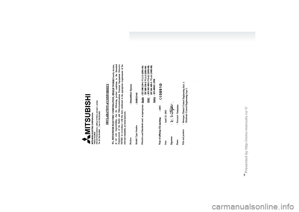 MITSUBISHI GRANDIS 2010  Owners Manual (in English) 5
Presented  by http://mmc-manuals.ru/  \251  