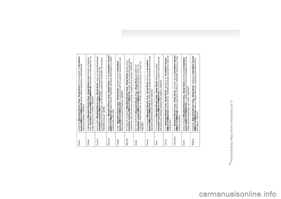 MITSUBISHI GRANDIS 2010  Owners Manual (in English) 7
Presented  by http://mmc-manuals.ru/  \251  