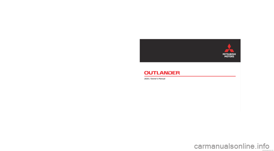 MITSUBISHI OUTLANDER 2020  Owners Manual (in English) 2020 / Owner’s Manual 
Printed in Japan
MITSUBISHI MOTORS 9290J983
9
29 0 J98 3 