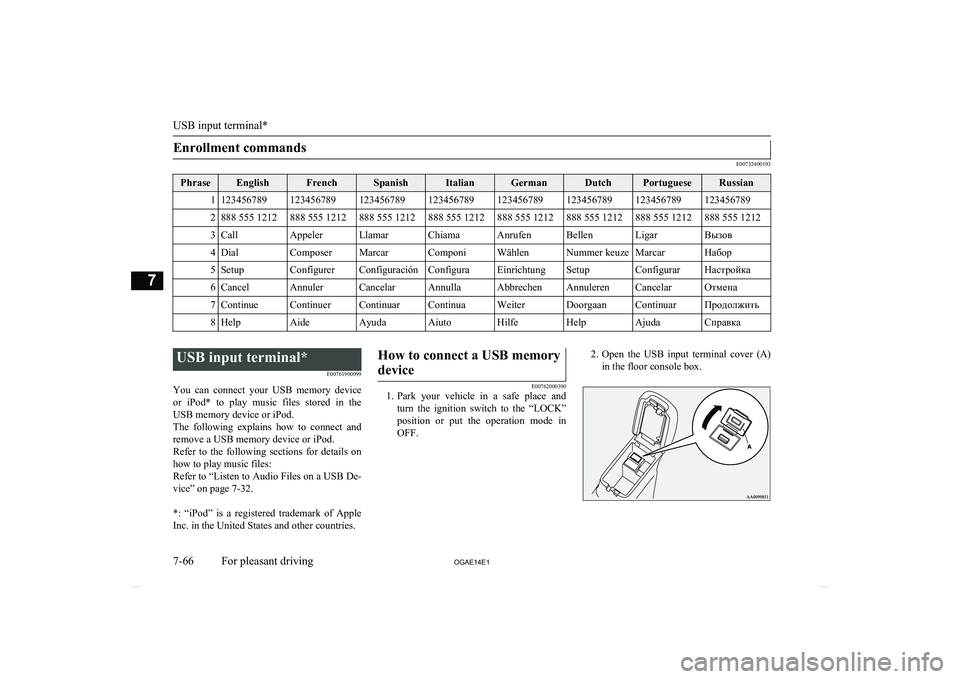 MITSUBISHI ASX 2014 Owners Manual (in English) Enrollment commands
E00732400193
PhraseEnglishFrenchSpanishItalianGermanDutchPortugueseRussian11234567891234567891234567891234567891234567891234567891234567891234567892888 555 1212888 555 1212888 555 MITSUBISHI ASX 2014 Owners Manual (in English) Enrollment commands
E00732400193
PhraseEnglishFrenchSpanishItalianGermanDutchPortugueseRussian11234567891234567891234567891234567891234567891234567891234567891234567892888 555 1212888 555 1212888 555