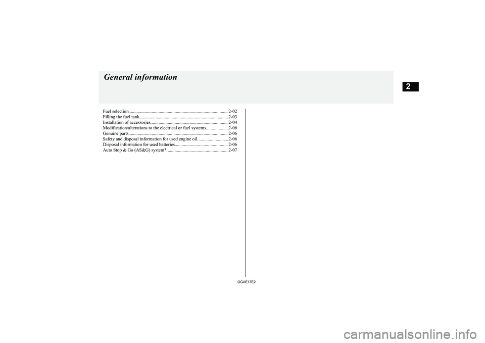 MITSUBISHI ASX 2017   (in English) User Guide Fuel selection...................................................................................... 2-02Filling the fuel tank..........................................................................