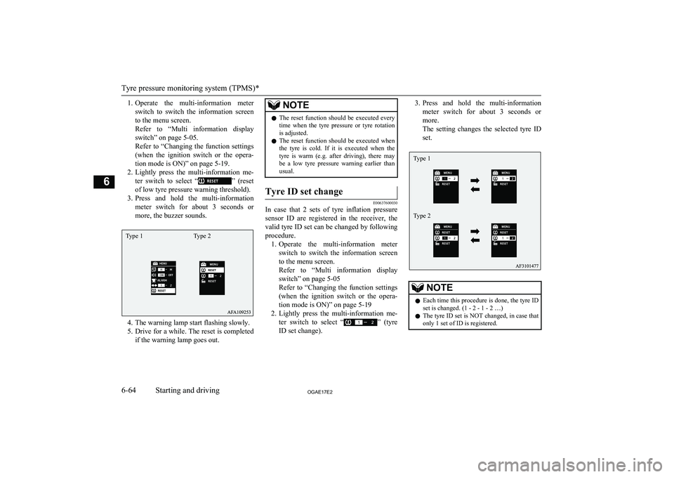 MITSUBISHI ASX 2017 (in English) User Guide 1.Operate the multi-information meter
switch to switch the information screen
to the menu screen.
Refer to “Multi information display switch” on page 5-05.
Refer to “Changing the MITSUBISHI ASX 2017 (in English) User Guide 1.Operate the multi-information meter
switch to switch the information screen
to the menu screen.
Refer to “Multi information display switch” on page 5-05.
Refer to “Changing the