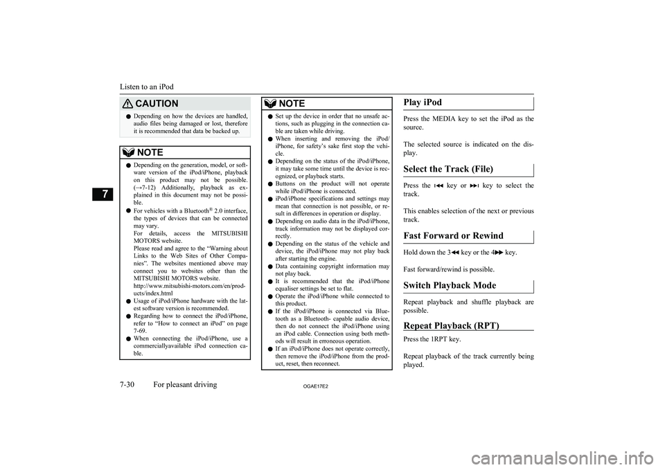 MITSUBISHI ASX 2017 (in English) Workshop Manual CAUTIONlDepending on how the devices are handled,
audio files being damaged or lost, therefore
it is recommended that data be backed up.NOTEl Depending on the generation, model, or soft-
w MITSUBISHI ASX 2017 (in English) Workshop Manual CAUTIONlDepending on how the devices are handled,
audio files being damaged or lost, therefore
it is recommended that data be backed up.NOTEl Depending on the generation, model, or soft-
w