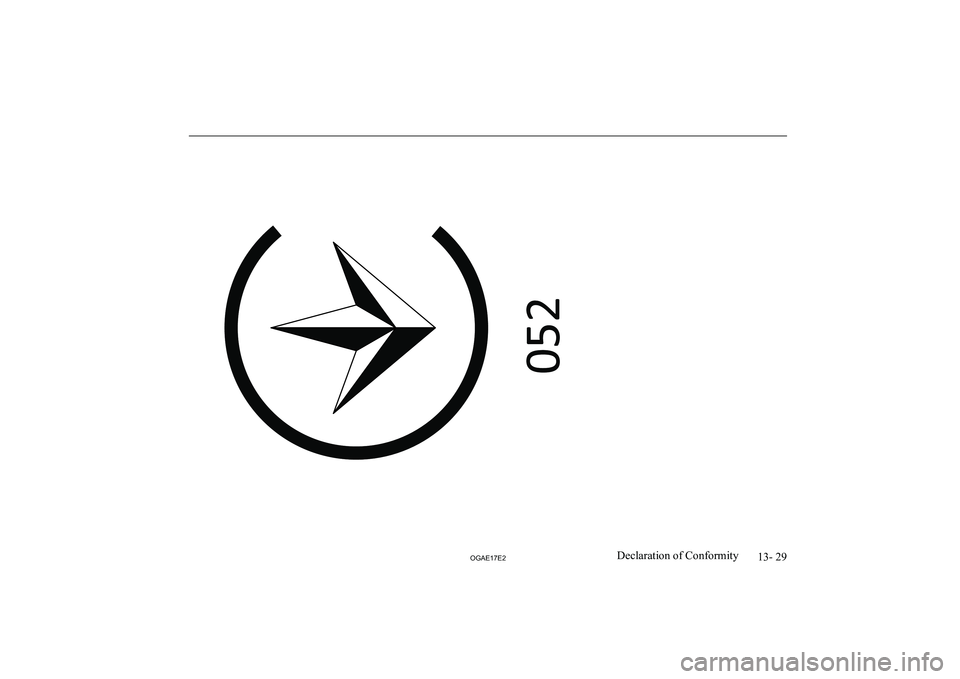 MITSUBISHI ASX 2017 Owners Manual (in English) 13- 29
OGAE17E2Declaration of Conformity MITSUBISHI ASX 2017 Owners Manual (in English) 13- 29
OGAE17E2Declaration of Conformity