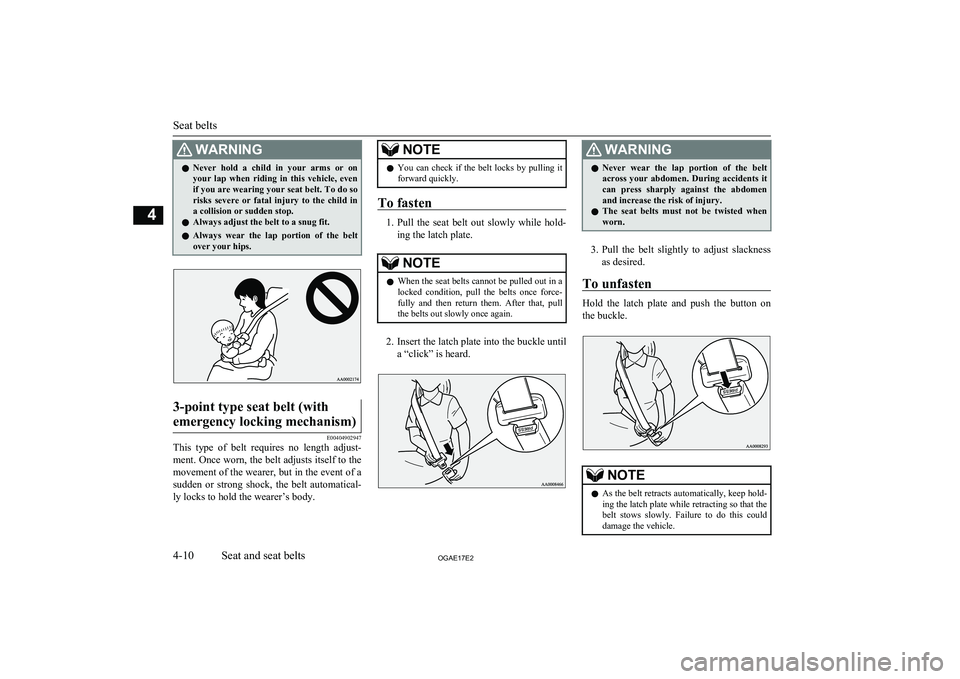 MITSUBISHI ASX 2017 (in English) Manual PDF WARNINGlNever hold a child in your arms or on
your lap when riding in this vehicle, even if you are wearing your seat belt. To do so
risks severe or fatal injury to the child in MITSUBISHI ASX 2017 (in English) Manual PDF WARNINGlNever hold a child in your arms or on
your lap when riding in this vehicle, even if you are wearing your seat belt. To do so
risks severe or fatal injury to the child in