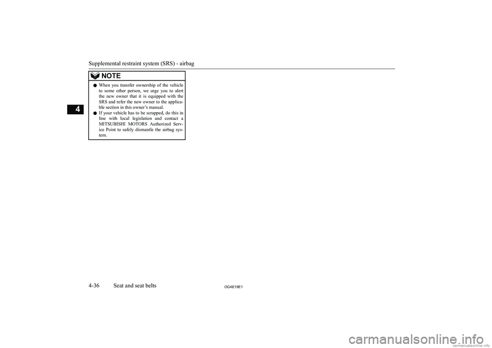 MITSUBISHI ASX 2019  Owners Manual (in English) �N�O�T�E�z�W�h�e�n�  �y�o�u�  �t�r�a�n�s�f�e�r�  �o�w�n�e�r�s�h�i�p�  �o�f�  �t�h�e�  �v�e�h�i�c�l�e
�t�o�  �s�o�m�e�  �o�t�h�e�r�  �p�e�r�s�o�n�,�  �w�e�  �u�r�g�e�  �y�o�u�  �t�o�  �a�l�e�r�t
�t�h�e