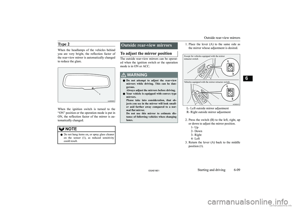 MITSUBISHI ASX 2019  Owners Manual (in English) �T�y�p�e� �2
�W�h�e�n�  �t�h�e�  �h�e�a�d�l�a�m�p�s�  �o�f�  �t�h�e�  �v�e�h�i�c�l�e�s�  �b�e�h�i�n�d�y�o�u�  �a�r�e�  �v�e�r�y�  �b�r�i�g�h�t�,�  �t�h�e�  �r�e�f�l�e�c�t�i�o�n�  �f�a�c�t�o�r�  �o�f�t