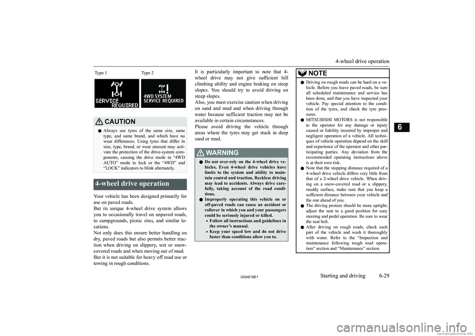 MITSUBISHI ASX 2019  Owners Manual (in English) �T�y�p�e� �1�T�y�p�e� �2�C�A�U�T�,�O�N�z�A�l�w�a�y�s�  �u�s�e�  �t�y�r�e�s�  �o�f�  �t�h�e�  �s�a�m�e�  �s�i�z�e�,�  �s�a�m�e
�t�y�p�e�,�  �a�n�d�  �s�a�m�e�  �b�r�a�n�d�,�  �a�n�d�  �w�h�i�c�h�  �h�a