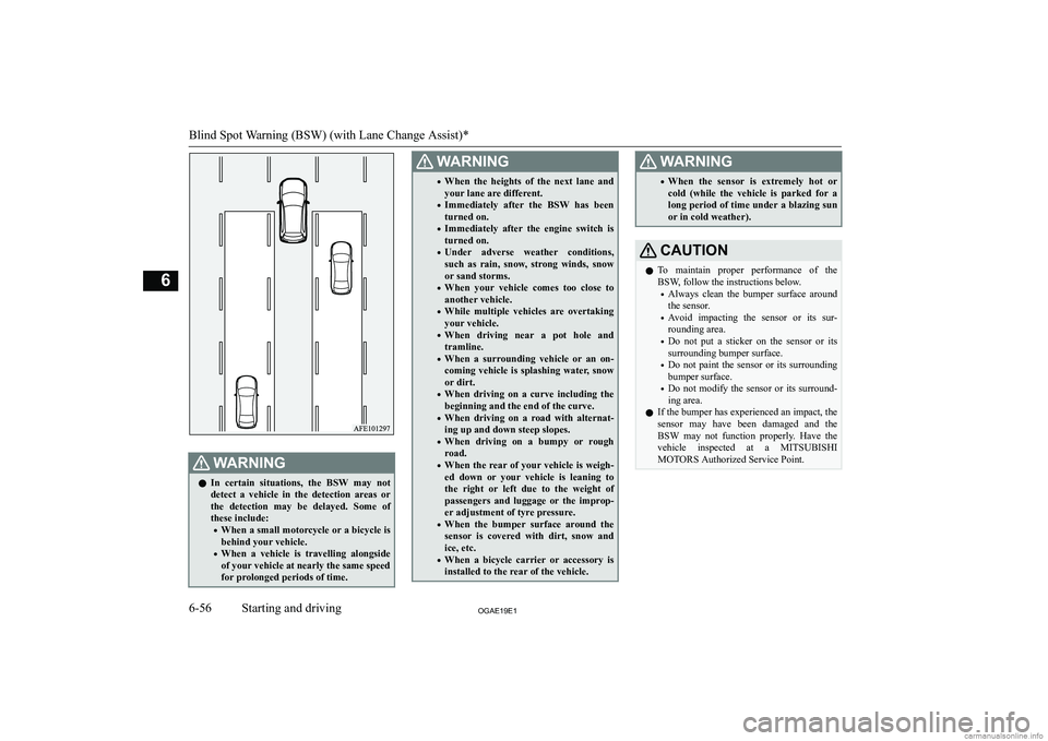 MITSUBISHI ASX 2019  Owners Manual (in English) �:�A�R�N�,�N�G�z�I�n�  �c�e�r�t�a�i�n�  �s�i�t�u�a�t�i�o�n�s�,�  �t�h�e�  �B�S�W�  �m�a�y�  �n�o�t
�d�e�t�e�c�t�  �a�  �v�e�h�i�c�l�e�  �i�n�  �t�h�e�  �d�e�t�e�c�t�i�o�n�  �a�r�e�a�s�  �o�r
�t�h�e�  