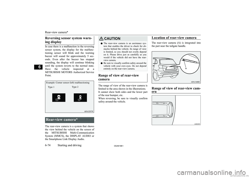 MITSUBISHI ASX 2019  Owners Manual (in English) �R�e�v�e�r�s�i�n�g� �s�e�n�s�o�r� �s�y�s�t�e�m� �w�a�r�n�-�i�n�g� �d�i�s�p�l�a�y
�I�n� �c�a�s�e� �t�h�e�r�e� �i�s� �a� �m�a�l�f�u�n�c�t�i�o�n� �i�n� �t�h�e� �r�e�v�e�r�s�i�n�g �s�e�n�s�o�r�  �s�y�s�t�