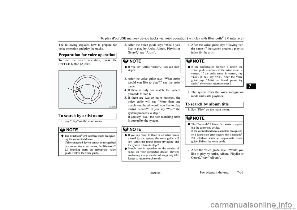 MITSUBISHI ASX 2019  Owners Manual (in English) �T�h�e�  �f�o�l�l�o�w�i�n�g�  �e�x�p�l�a�i�n�s�  �h�o�w�  �t�o�  �p�r�e�p�a�r�e�  �f�o�r�v�o�i�c�e� �o�p�e�r�a�t�i�o�n� �a�n�d� �p�l�a�y� �t�h�e� �t�r�a�c�k�s�.�P�r�e�p�a�r�a�t�i�o�n� �f�o�r� �v�o�i�c