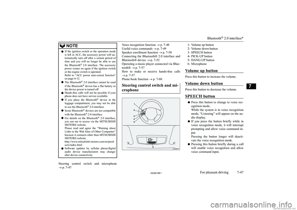 MITSUBISHI ASX 2019  Owners Manual (in English) �N�O�T�E�z�I�f�  �t�h�e�  �i�g�n�i�t�i�o�n�  �s�w�i�t�c�h�  �o�r�  �t�h�e�  �o�p�e�r�a�t�i�o�n�  �m�o�d�e
�i�s�  �l�e�f�t�  �i�n�  �A�C�C�,�  �t�h�e�  �a�c�c�e�s�s�o�r�y�  �p�o�w�e�r�  �w�i�l�l�  �a�u