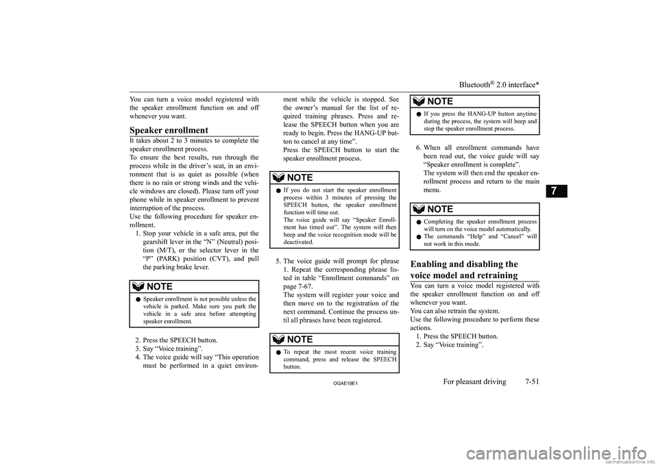 MITSUBISHI ASX 2019  Owners Manual (in English) �Y�o�u�  �c�a�n�  �t�u�r�n�  �a�  �v�o�i�c�e�  �m�o�d�e�l�  �r�e�g�i�s�t�e�r�e�d�  �w�i�t�h
�t�h�e�  �s�p�e�a�k�e�r�  �e�n�r�o�l�l�m�e�n�t�  �f�u�n�c�t�i�o�n�  �o�n�  �a�n�d�  �o�f�f
�w�h�e�n�e�v�e�r�