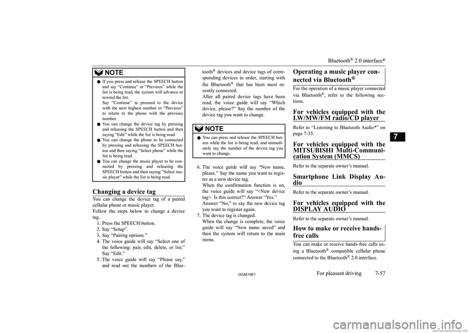MITSUBISHI ASX 2019  Owners Manual (in English) �N�O�T�E�z�I�f�  �y�o�u�  �p�r�e�s�s�  �a�n�d�  �r�e�l�e�a�s�e�  �t�h�e�  �S�P�E�E�C�H�  �b�u�t�t�o�n
�a�n�d�  �s�a�y�  �“�C�o�n�t�i�n�u�e�”�  �o�r�  �“�P�r�e�v�i�o�u�s�”�  �w�h�i�l�e�  �t�h�e