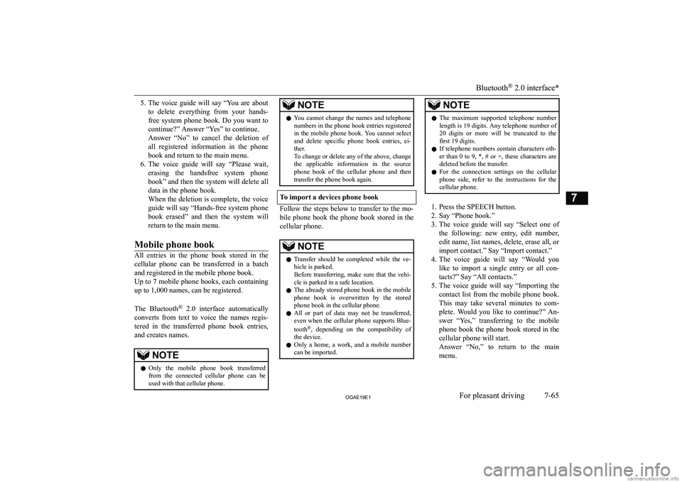 MITSUBISHI ASX 2019  Owners Manual (in English) �5�.�T�h�e�  �v�o�i�c�e�  �g�u�i�d�e�  �w�i�l�l�  �s�a�y�  �“�Y�o�u�  �a�r�e�  �a�b�o�u�t
�t�o�  �d�e�l�e�t�e�  �e�v�e�r�y�t�h�i�n�g�  �f�r�o�m�  �y�o�u�r�  �h�a�n�d�s�-
�f�r�e�e� �s�y�s�t�e�m� �p�h