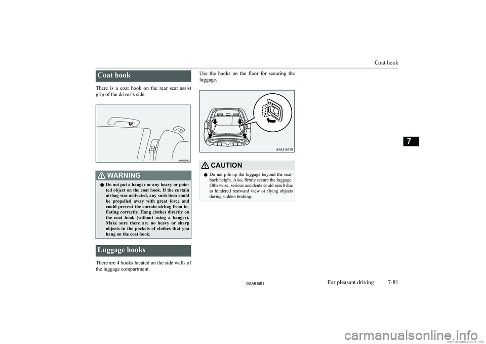 MITSUBISHI ASX 2019  Owners Manual (in English) �C�o�a�t� �h�o�o�k
�T�h�e�r�e�  �i�s�  �a�  �c�o�a�t�  �h�o�o�k�  �o�n�  �t�h�e�  �r�e�a�r�  �s�e�a�t�  �a�s�s�i�s�t
�g�r�i�p� �o�f� �t�h�e� �d�r�i�v�e�r�
