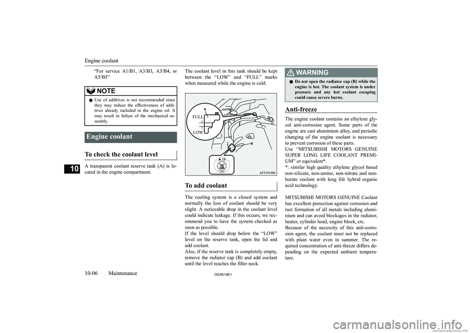 MITSUBISHI ASX 2019  Owners Manual (in English) �“�F�o�r�  �s�e�r�v�i�c�e�  �A�1�/�B�1�,�  �A�3�/�B�3�,�  �A�3�/�B�4�,�  �o�r
�A�5�/�B�5�”�N�O�T�E�z �U�s�e�  �o�f�  �a�d�d�i�t�i�v�e�s�  �i�s�  �n�o�t�  �r�e�c�o�m�m�e�n�d�e�d�  �s�i�n�c�e
�t�h�e