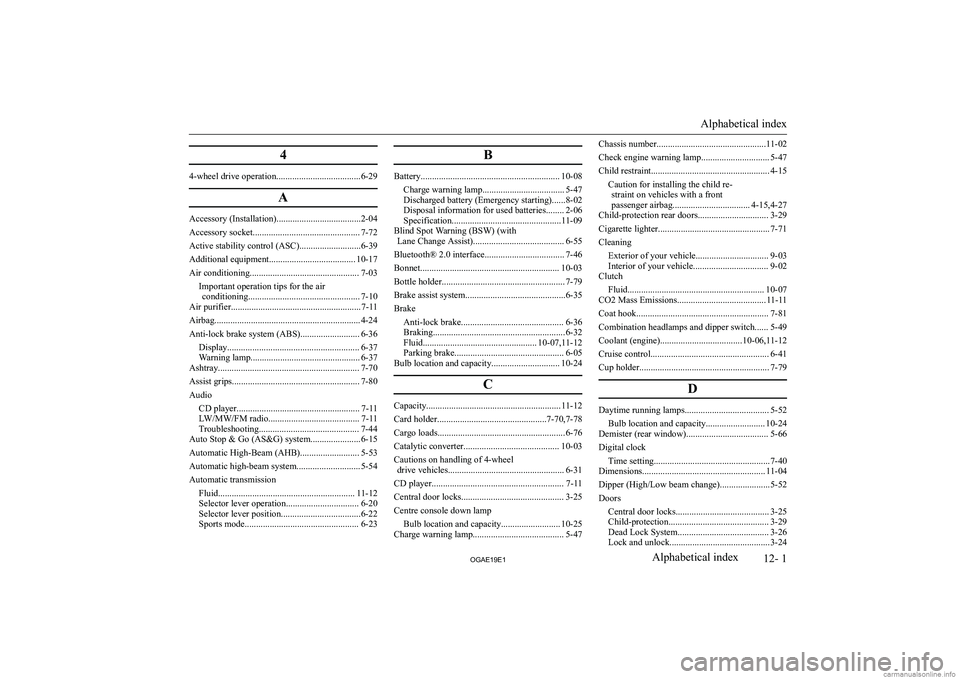 MITSUBISHI ASX 2019  Owners Manual (in English) �4
�4�-�w�h�e�e�l� �d�r�i�v�e� �o�p�e�r�a�t�i�o�n�.�.�.�.�.�.�.�.�.�.�.�.�.�.�.�.�.�.�.�.�.�.�.�.�.�.�.�.�.�.�.�.�.�.�.�.�.�6�-�2�9�A
�A�c�c�e�s�s�o�r�y� �(�I�n�s�t�a�l�l�a�t�i�o�n�)�.�.�.�.�.�.�.�.�.