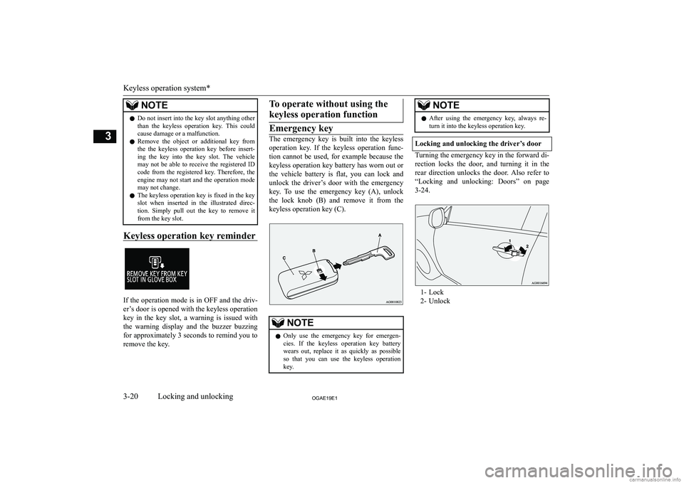 MITSUBISHI ASX 2019   (in English) Service Manual �N�O�T�E�z�D�o� �n�o�t� �i�n�s�e�r�t� �i�n�t�o� �t�h�e� �k�e�y� �s�l�o�t� �a�n�y�t�h�i�n�g� �o�t�h�e�r
�t�h�a�n�  �t�h�e�  �k�e�y�l�e�s�s�  �o�p�e�r�a�t�i�o�n�  �k�e�y�.�  �T�h�i�s�  �c�o�u�l�d
�c�a�u