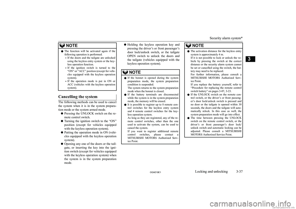 MITSUBISHI ASX 2019   (in English) Repair Manual �N�O�T�E�z�T�h�e�  �f�u�n�c�t�i�o�n�  �w�i�l�l�  �b�e�  �a�c�t�i�v�a�t�e�d�  �a�g�a�i�n�  �i�f�  �t�h�e
�f�o�l�l�o�w�i�n�g� �o�p�e�r�a�t�i�o�n� �i�s� �p�e�r�f�o�r�m�e�d�.
�