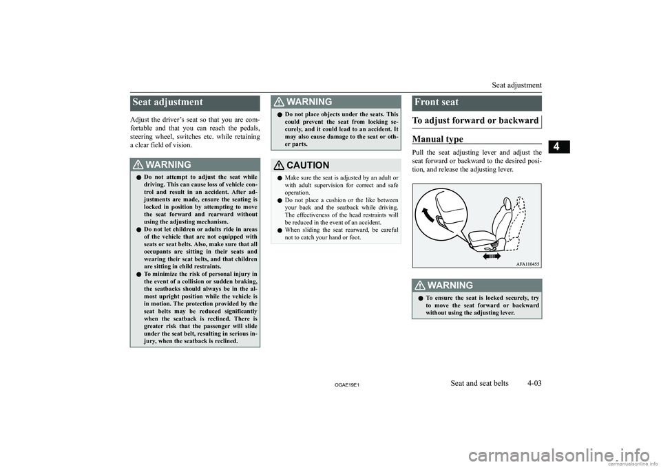 MITSUBISHI ASX 2019   (in English) Repair Manual �S�e�a�t� �a�d�j�u�s�t�m�e�n�t
�A�d�j�u�s�t�  �t�h�e�  �d�r�i�v�e�r�
