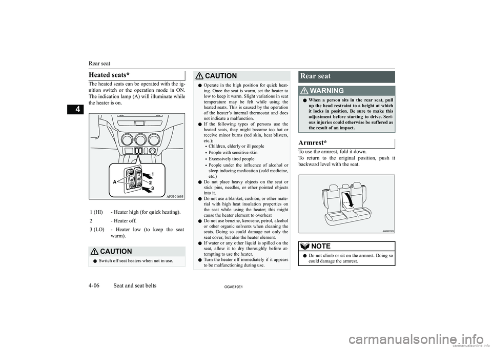 MITSUBISHI ASX 2019   (in English) Manual PDF �H�e�a�t�e�d� �s�e�a�t�s�*
�T�h�e� �h�e�a�t�e�d� �s�e�a�t�s� �c�a�n� �b�e� �o�p�e�r�a�t�e�d� �w�i�t�h� �t�h�e� �i�g�-
�n�i�t�i�o�n�  �s�w�i�t�c�h�  �o�r�  �t�h�e�  �o�p�e�r�a�t�i�o�n�  �m�o�d�e�  �i�n