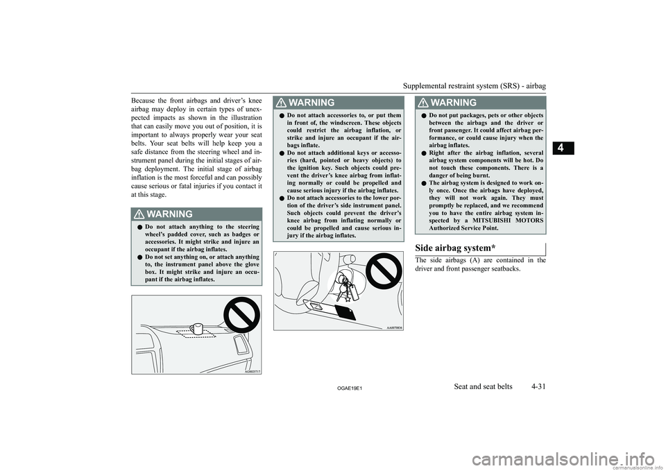 MITSUBISHI ASX 2019   (in English) Owners Manual �B�e�c�a�u�s�e�  �t�h�e�  �f�r�o�n�t�  �a�i�r�b�a�g�s�  �a�n�d�  �d�r�i�v�e�r�