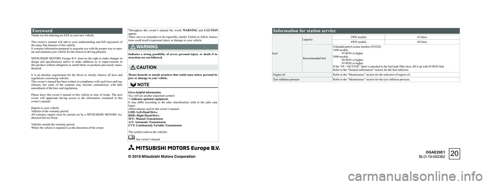 MITSUBISHI ASX 2020  Owners Manual (in English) �F�o�r�e�w�o�r�d
�T�h�a�n�k��y�o�u��f�o�r��s�e�l�e�c�t�i�n�g��a�n��A�S�X��a�s��y�o�u�r��n�e�w��v�e�h�i�c�l�e�. �
�T�h�i�s� �o�w�n�e�r�