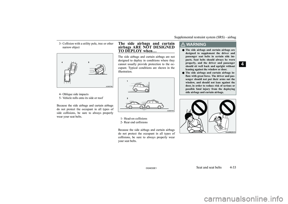 MITSUBISHI ASX 2020  Owners Manual (in English) �3�-�C�o�l�l�i�s�i�o�n� �w�i�t�h� �a� �u�t�i�l�i�t�y� �p�o�l�e�,� �t�r�e�e� �o�r� �o�t�h�e�r
�n�a�r�r�o�w� �o�b�j�e�c�t
�4�- �O�b�l�i�q�u�e� �s�i�d�e� �i�m�p�a�c�t�s
�5�- �V�e�h�i�c�l�e� �r�o�l�l�s� �