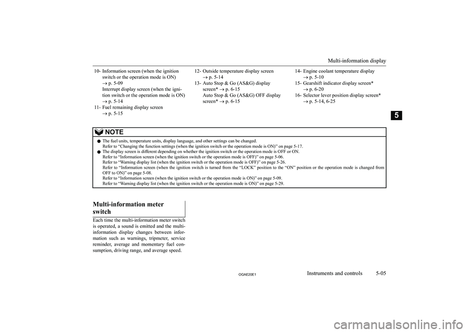 MITSUBISHI ASX 2020  Owners Manual (in English) �1�0�- �I�n�f�o�r�m�a�t�i�o�n� �s�c�r�e�e�n� �(�w�h�e�n� �t�h�e� �i�g�n�i�t�i�o�n�s�w�i�t�c�h� �o�r� �t�h�e� �o�p�e�r�a�t�i�o�n� �m�o�d�e� �i�s� �O�N�)
�o � �p�.� �5�-�0�9
�I�n�t�e�r�r�u�p�t� �d�i�s�p