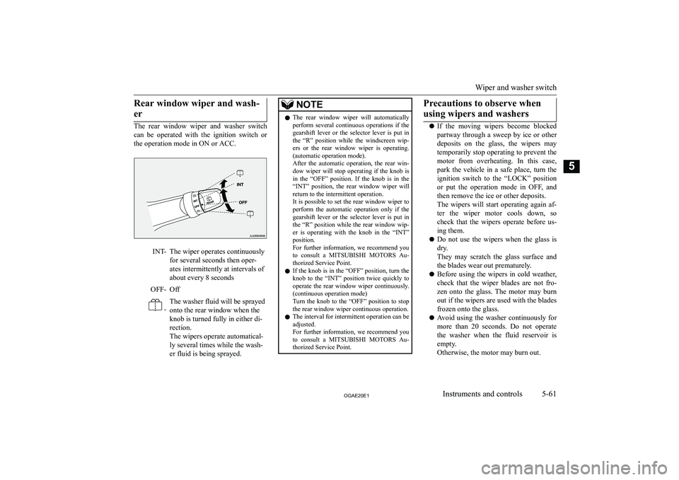 MITSUBISHI ASX 2020  Owners Manual (in English) �R�e�a�r� �w�i�n�d�o�w� �w�i�p�e�r� �a�n�d� �w�a�s�h�-�e�r
�T�h�e�  �r�e�a�r�  �w�i�n�d�o�w�  �w�i�p�e�r�  �a�n�d�  �w�a�s�h�e�r�  �s�w�i�t�c�h
�c�a�n�  �b�e�  �o�p�e�r�a�t�e�d�  �w�i�t�h�  �t�h�e�  �