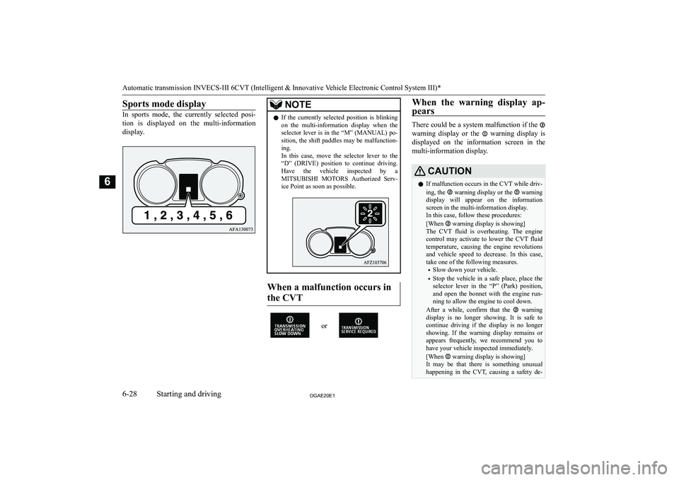 MITSUBISHI ASX 2020  Owners Manual (in English) �S�p�o�r�t�s� �m�o�d�e� �d�i�s�p�l�a�y
�I�n�  �s�p�o�r�t�s�  �m�o�d�e�,�  �t�h�e�  �c�u�r�r�e�n�t�l�y�  �s�e�l�e�c�t�e�d�  �p�o�s�i�-
�t�i�o�n�  �i�s�  �d�i�s�p�l�a�y�e�d�  �o�n�  �t�h�e�  �m�u�l�t�i�