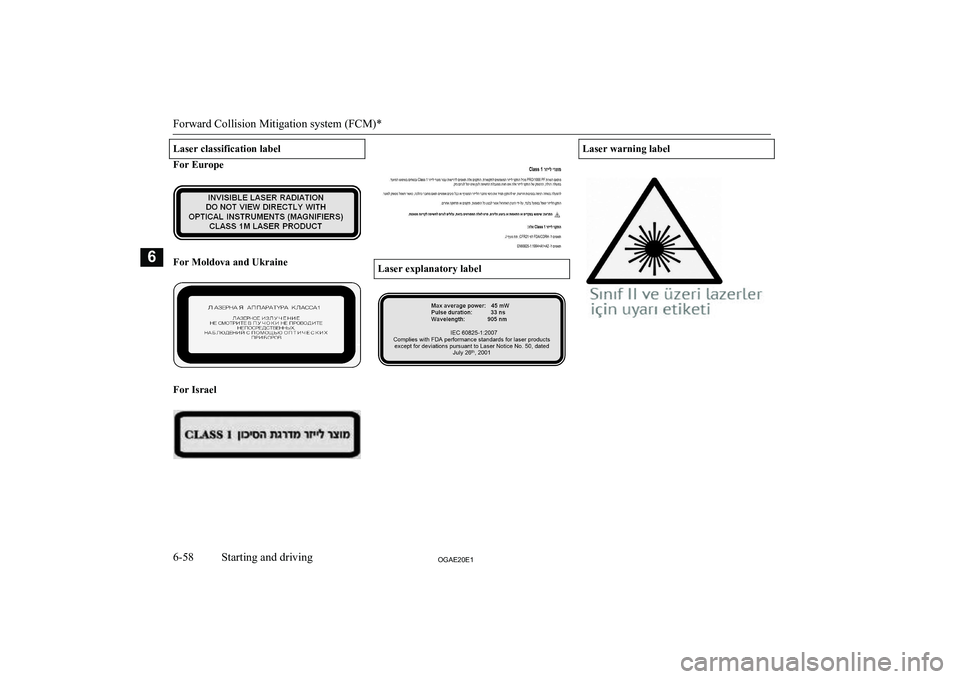 MITSUBISHI ASX 2020  Owners Manual (in English) �L�a�s�e�r� �c�l�a�s�s�i�f�i�c�a�t�i�o�n� �l�a�b�e�l
�F�o�r� �E�u�r�o�p�e
�F�o�r� �M�o�l�d�o�v�a� �a�n�d� �U�k�r�a�i�n�e
�F�o�r� �I�s�r�a�e�l
� 
�L�a�s�e�r� �e�x�p�l�a�n�a�t�o�r�y� �l�a�b�e�l
�L�a�s�e