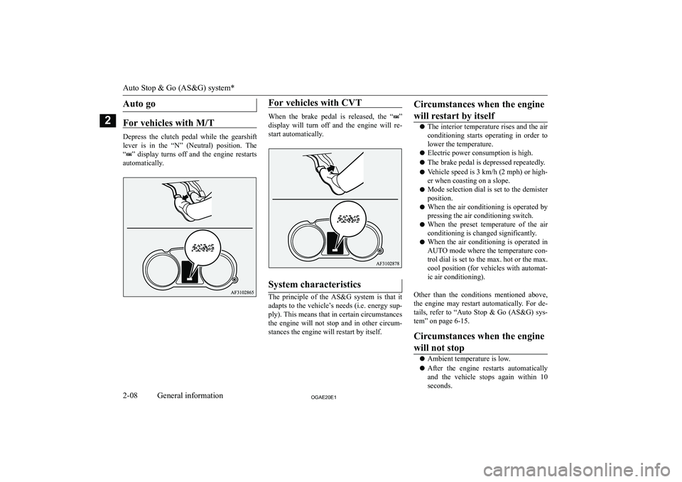 MITSUBISHI ASX 2020   (in English) Owners Guide �A�u�t�o� �g�o
�F�o�r� �v�e�h�i�c�l�e�s� �w�i�t�h� �M�/�T
�D�e�p�r�e�s�s�  �t�h�e�  �c�l�u�t�c�h�  �p�e�d�a�l�  �w�h�i�l�e�  �t�h�e�  �g�e�a�r�s�h�i�f�t�l�e�v�e�r�  �i�s�  �i�n�  �t�h�e�  �“�N�”� 